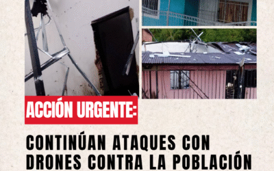 ACCIÓN URGENTE CONTINÚAN ATAQUES CON DRONES CONTRA LA POBLACIÓN CIVIL EN FILOGRINGO, NORTE DE SANTANDER